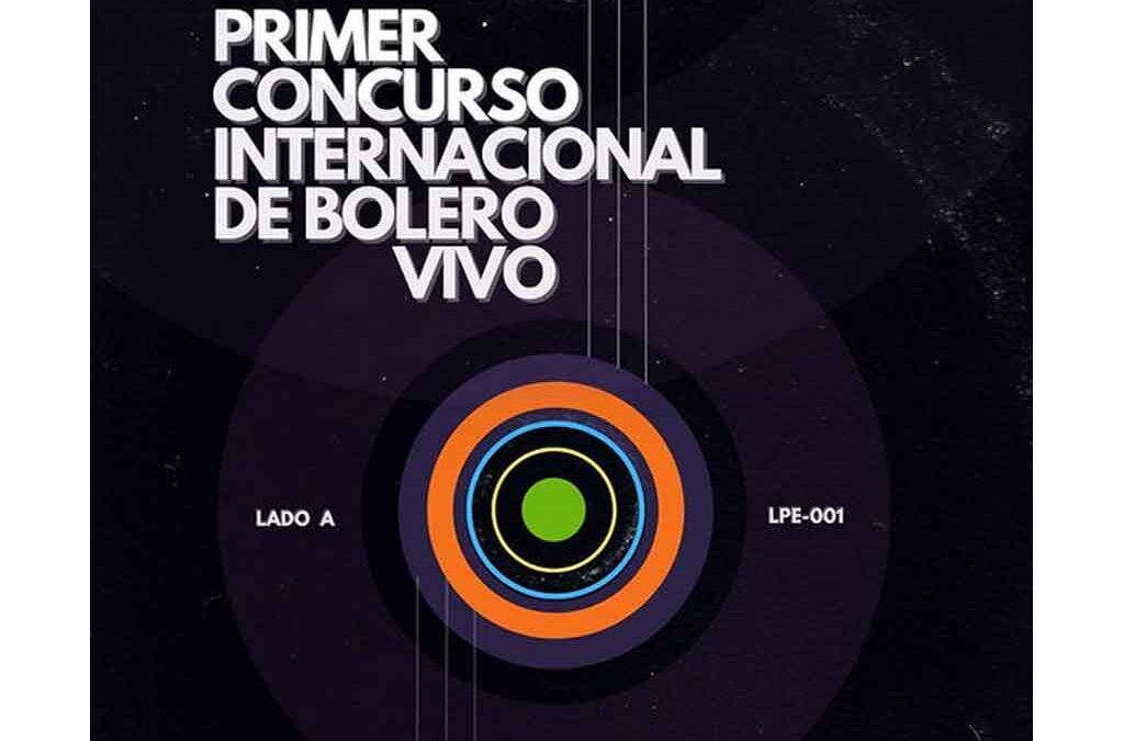 Convocan a Primer Concurso Internacional de Bolero Vivo