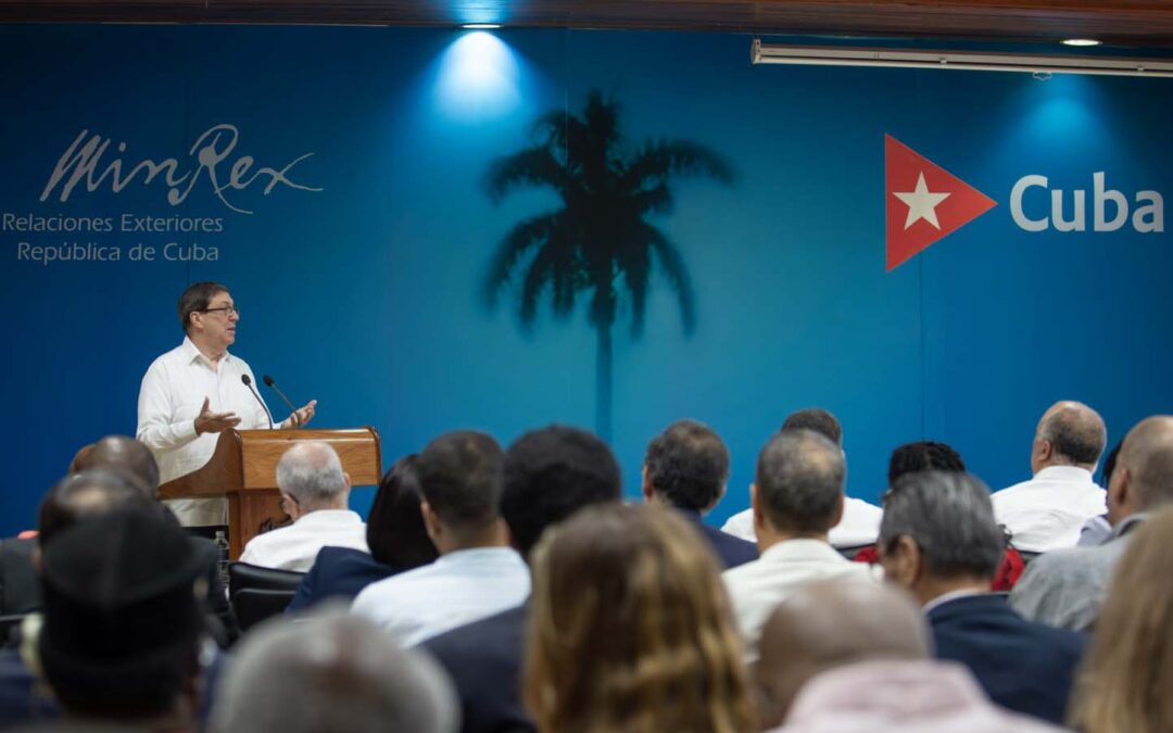 Comparece Canciller cubano ante cuerpo diplomático acreditado
