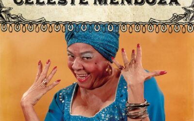 Honores a Celeste Mendoza, ¡qué viva La reina del guaguancó!