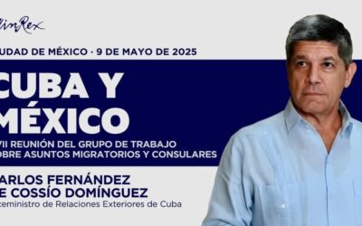 México y Cuba acuerdan seguir impulsando migración segura y ordenada