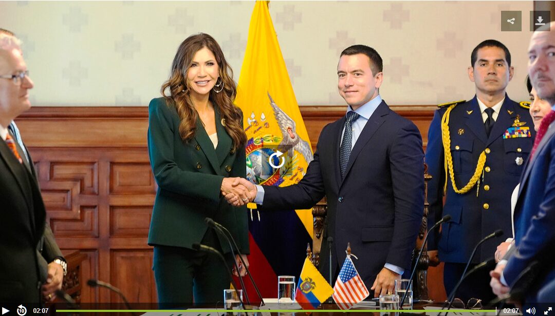 De qué trata el acuerdo firmado por Ecuador y EE.UU. durante visita de Kristi Noem