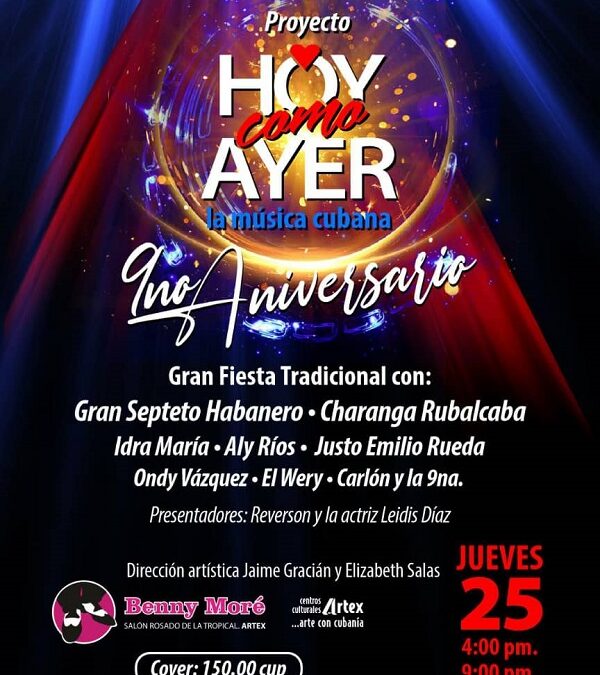 Hoy como Ayer la Música Cubana celebra 9no aniversario