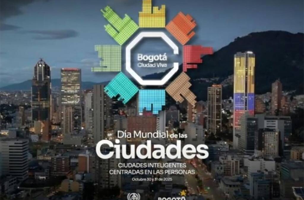 Bogotá acoge encuentro por el Día Mundial de las Ciudades