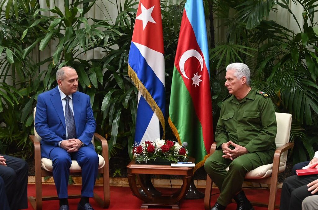 Cuba y Azerbaiyán: en condiciones de seguir fortaleciendo, ampliando y renovando sus relaciones