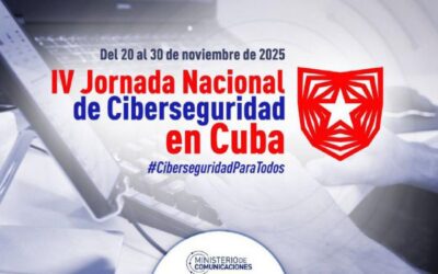 Iniciará en Cuba IV Jornada Nacional de Ciberseguridad