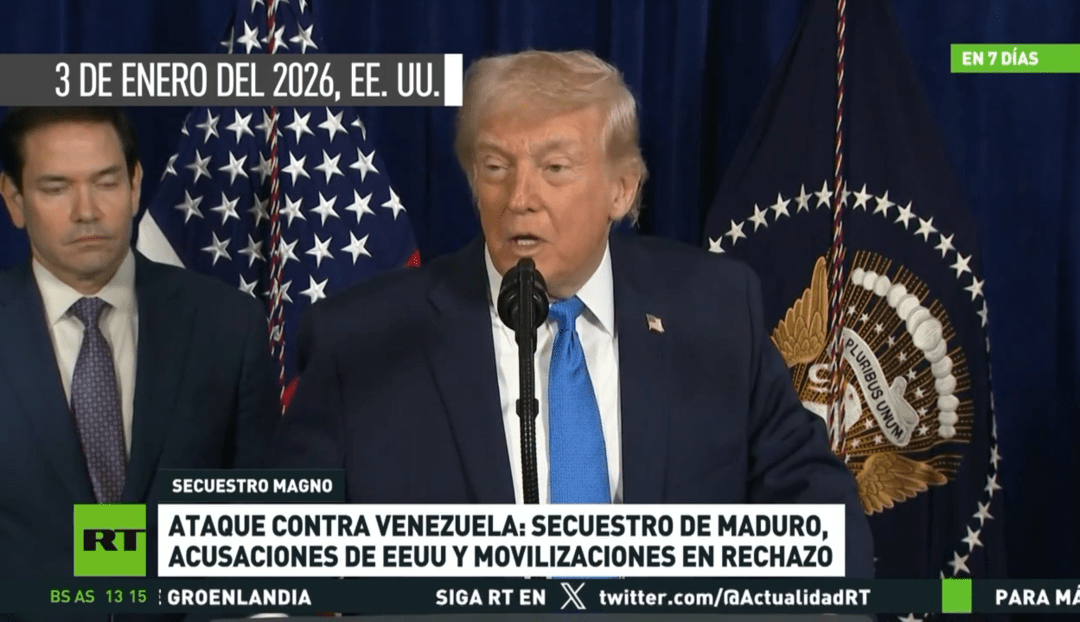 Ataque contra Venezuela: secuestro de Maduro, acusaciones de EE.UU. y movilizaciones en rechazo