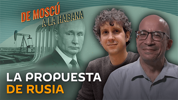 De Moscú a La Habana’ | La propuesta de Putin para mitigar la crisis energética creada por EEUU