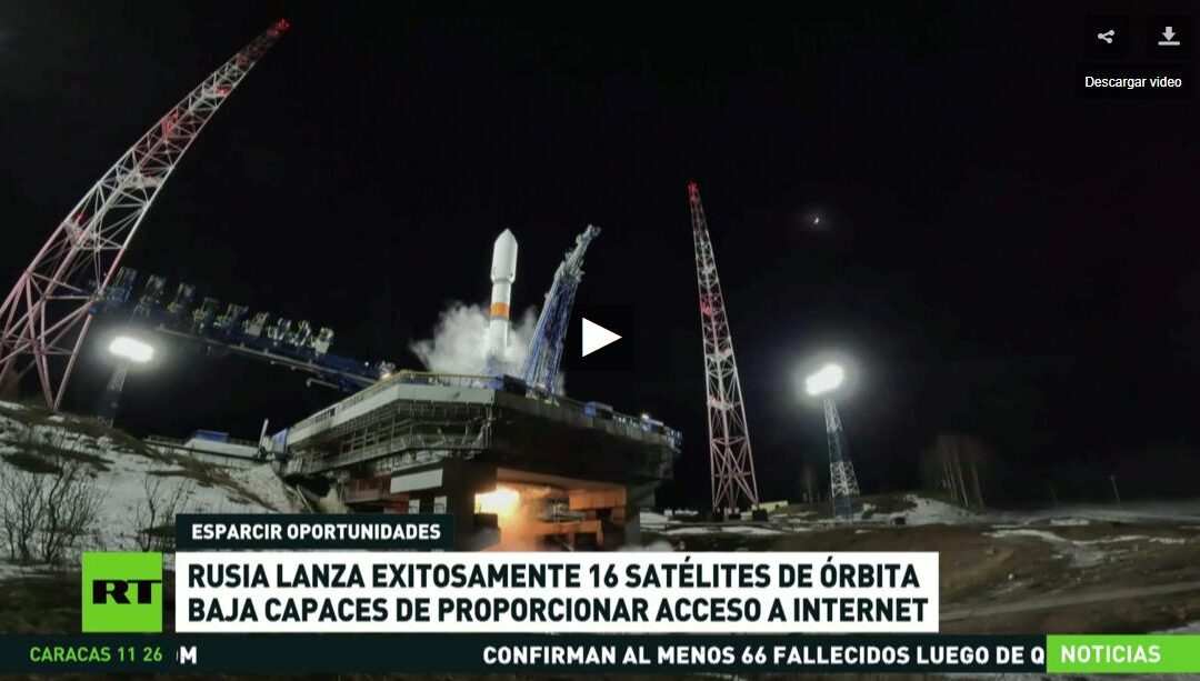 Rusia lanza con éxito 16 satélites de órbita baja capaces de proporcionar acceso a Internet