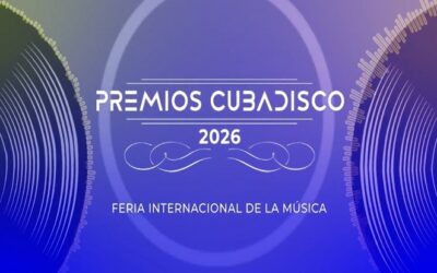 Cubadisco 2026: Ritmo, alma y tradición en el Pabellón Cuba